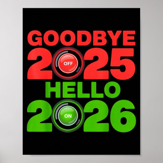 Happy New Year 2026 Goodbye 2025 Hello 2026  Poster (Voorkant)