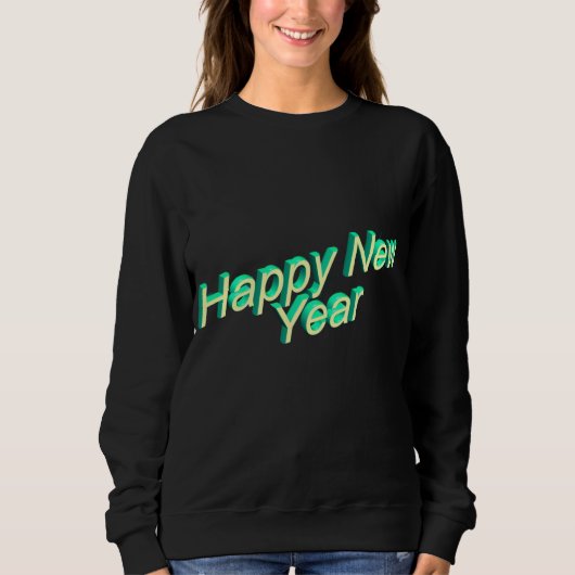 Happy New Year Lettering Sweatshirt (Devant)