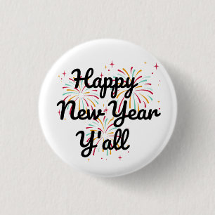 Happy New Year Y'all Ronde Button 3,2 Cm
