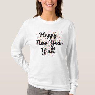 Happy New Year Y'all T-Shirt