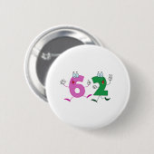 Happy Number 62 Ronde Button 5,7 Cm (Voorkant /achterkant)