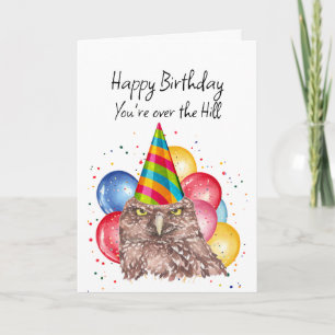 Happy Over The Hill Verjaardag Fun Owl Humor Kaart