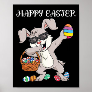 Happy Paast Day Dabbing Rabbit Eggs Toddler Boys Poster