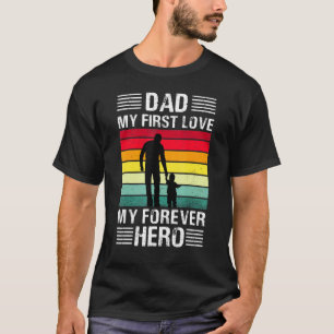 Happy Papa Mijn eerste liefde voor mijn vader H T-shirt