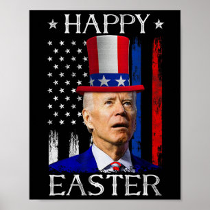 Happy Pasen Joe Biden verward op 4 juli Indepe Poster