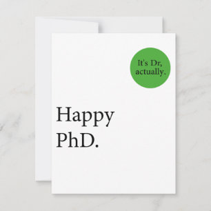 Happy Phd. Het is Dr., eigenlijk badge Happy Phd Kaart