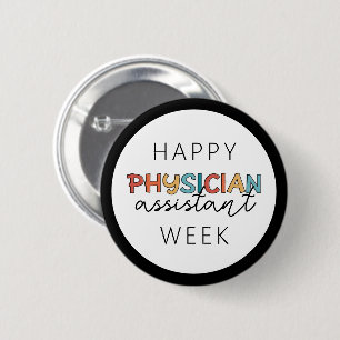 Happy Physician Assistant Week Ronde Button 5,7 Cm