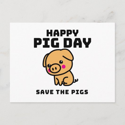 Happy Pig Day save the Pigs Pig save Briefkaart (Voorkant)