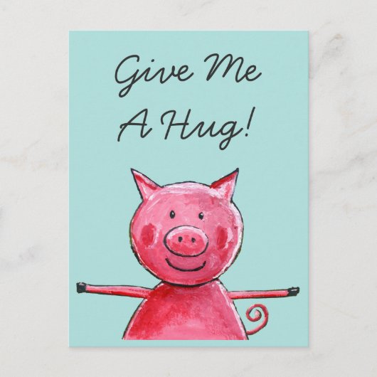 Happy Pig - Geef me een knuffel Briefkaart (Voorkant)
