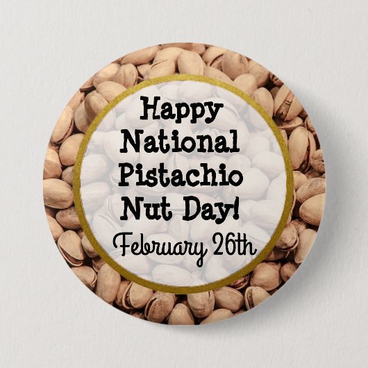 Happy Pistachio Nut Day 26 februari Button (Voorkant)