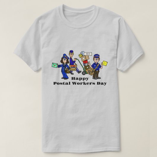 Happy Postal Workers Day T-Shirt (Design voorkant)