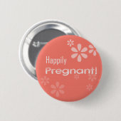 Happy Pregnant! Ronde Button 5,7 Cm (Voorkant /achterkant)