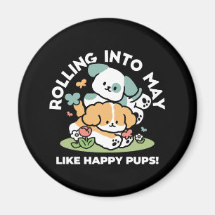 Happy Puppies Rolling Into May beroemd gemaakt doo Magneet