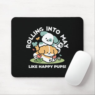 Happy Puppies Rolling Into May beroemd gemaakt doo Muismat