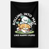Happy Puppies Rolling Into May beroemd gemaakt doo Spandoek (Verticaal)