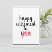 Happy Retirement Big Script Gepensioneerde gelegen Bedankkaart (Staand voorkant)