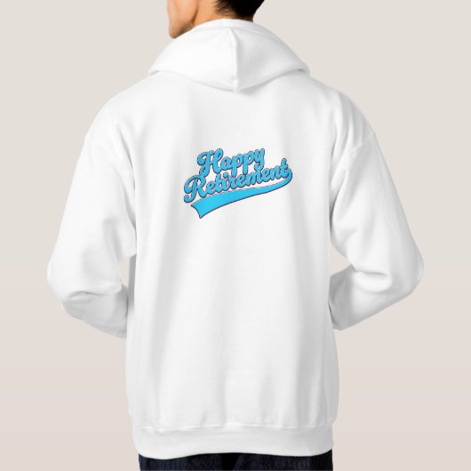 Happy Retirement Blue editie Hoodie (Achterkant)