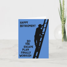 Happy Retirement-Dus het ontsnappingsplan werkte e