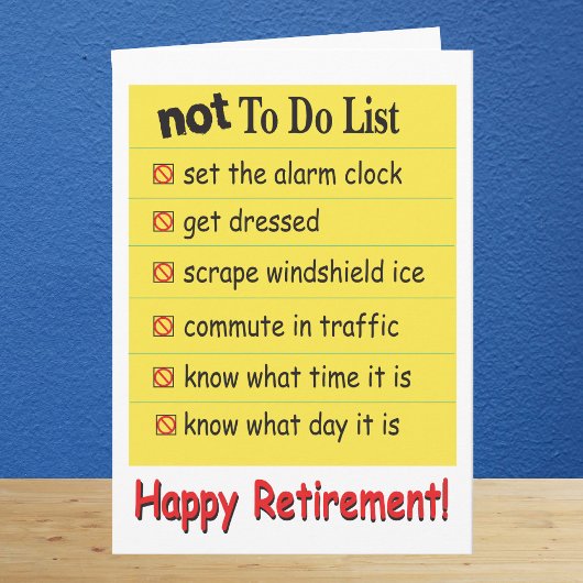 Happy Retirement not to do list Kaart