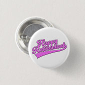 Happy Retirement Ronde Button 3,2 Cm (Voorkant /achterkant)