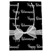Happy Retirement White Bow op zwart Medium Cadeauzakje (Voorkant)