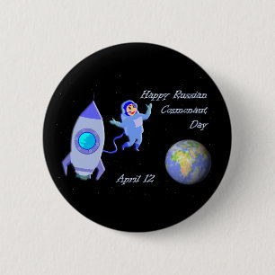 Happy Russian Cosmonaut Day 12 april Ronde Button 5,7 Cm