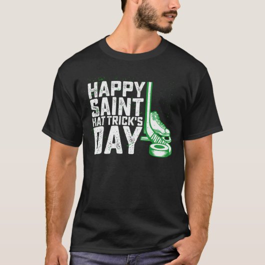 Happy Saint Hat Trick's Day Ice Hockey St Patricks T-shirt (Voorkant)