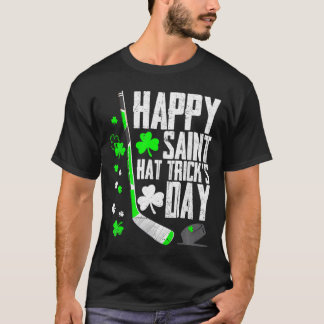 Happy Saint Hat Trick's Day Tee Ice Hockey T-shirt