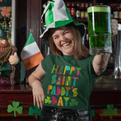 Happy Saint Paddy's Day Bright Modern Lettering T-shirt