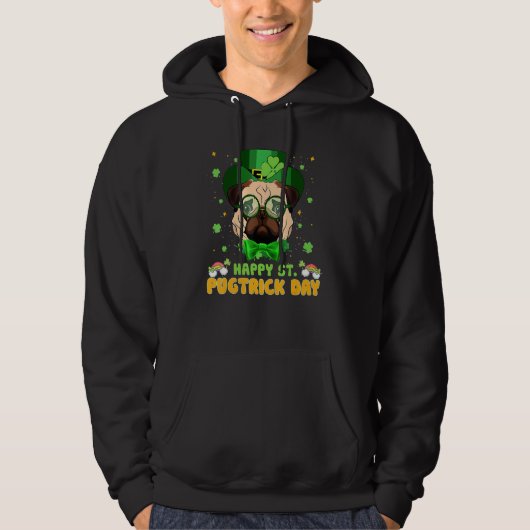 Happy Saint Pugtruc Day Funny St Patrick Day Pug Hoodie (Voorkant)