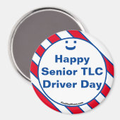 Happy Senior TLC Driver Day Smile Fun Magnet (Recto/Verso)
