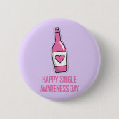 Happy Single Awareness Day Button (Voorkant)