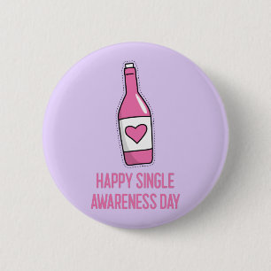 Happy Single Awareness Day Button