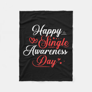 Happy Single Awareness Day Shirt Funny Anti-Valent Fleece Deken