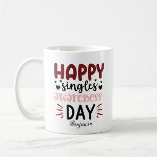 Happy Singles Awareness Day Anti-Valentin Day Koffiemok