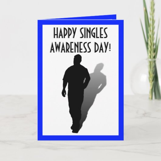 Happy Singles Awareness Day!! Feestdagen Kaart (Voorkant)