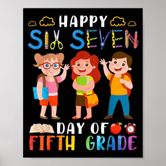 Happy Six Seven Day Of Fifth Grade Student Back To Poster (Voorkant)