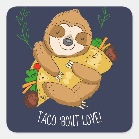 Happy Sloth en Taco Liefde Vierkante Sticker (Voorkant)