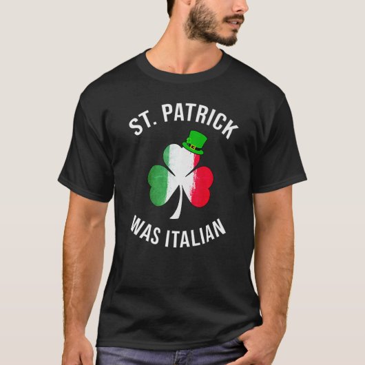 Happy St Patrick was Italiaans St Patricks Days T-shirt (Voorkant)