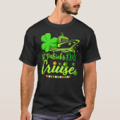Happy St Patrick's Day Funny Cruise Ship Cruising T-shirt (Voorkant)