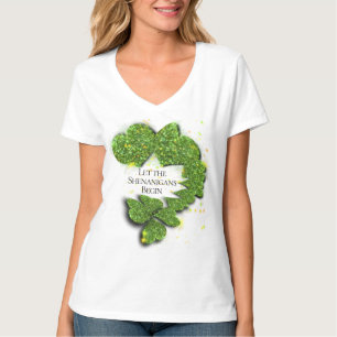 Happy St. Patrick's Day, laat de Shenanigans begin T-shirt