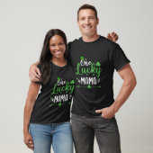 Happy St Patricks Day One Lucky Mama T-shirt (Unisex)