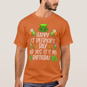 Happy St Patricks Day over mijn geboortedag , gebo T-shirt