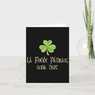 Happy St Patrick's Day voor u in het Iers - A Kaart