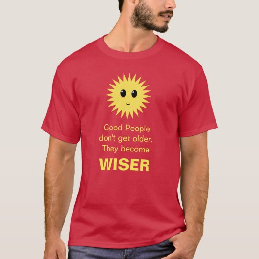 Happy sun & good senior people wise-boodschap t-shirt (Voorkant)