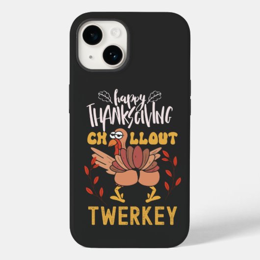 Happy Thanksgiving chill out twerky Case-Mate iPhone Case (Achterkant)