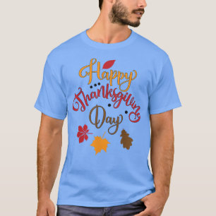 Happy Thanksgiving Day Thanksgiving Holiday Bedank T-shirt