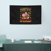 Happy Thanksgiving en het is mijn verjaardag Spandoek (Beurs)