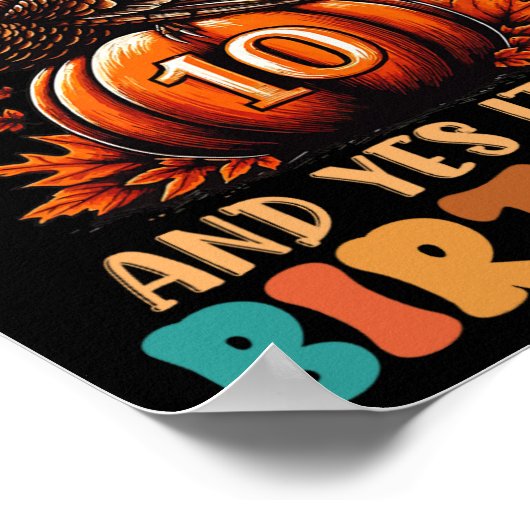 Happy Thanksgiving en ja, het is mijn 10e verjaard Poster (Hoek)