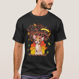Happy Thanksgiving Funny Turkey Chihuahua Dog T-shirt